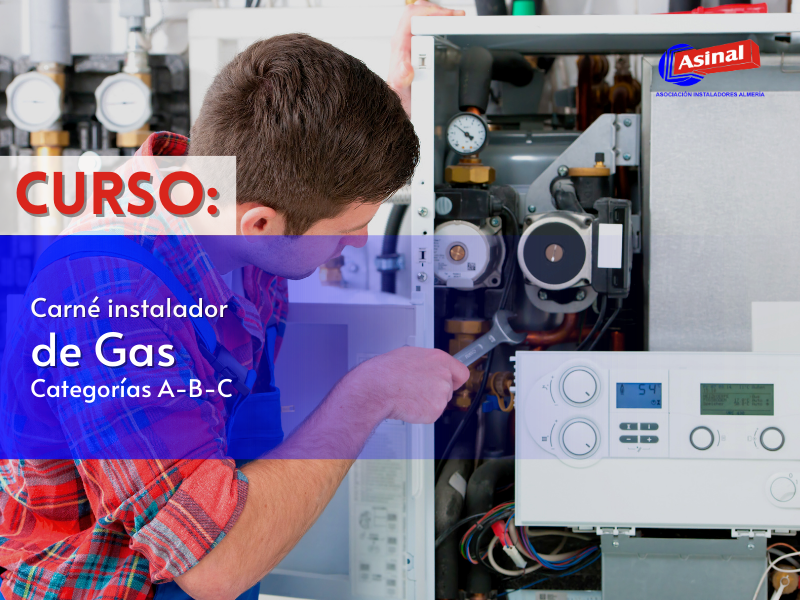 CURSO DE INSTALADOR DE GAS CATEGORÍA A-B-C